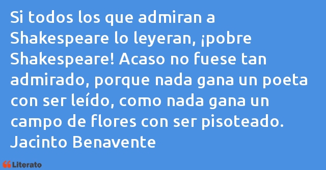 Frases de Jacinto Benavente