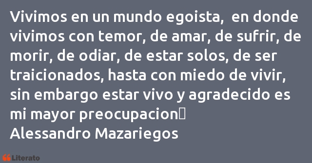 Frases de Alessandro Mazariegos