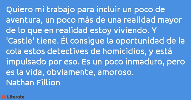 Frases de Nathan Fillion