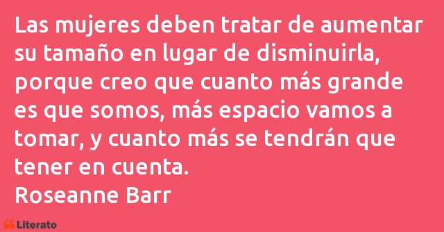 Frases de Roseanne Barr