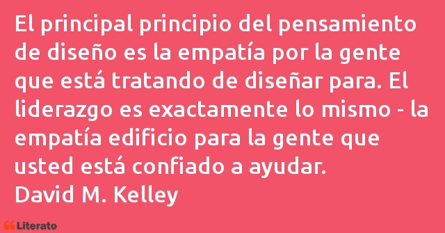 Frases de David M. Kelley