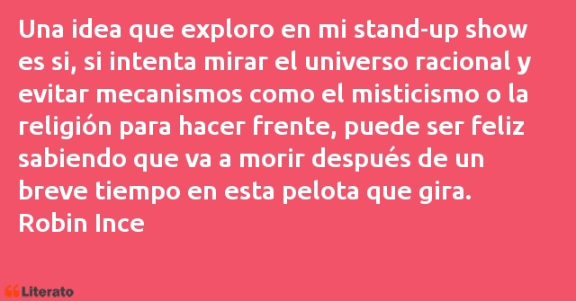 Frases de Robin Ince