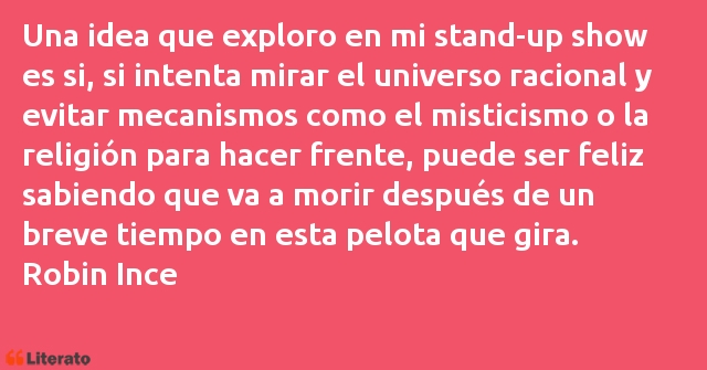 Frases de Robin Ince