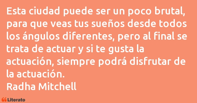 Frases de Radha Mitchell