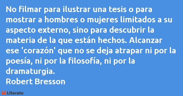 Frases de Robert Bresson