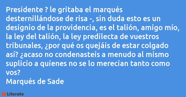 Frases de Marqués de Sade