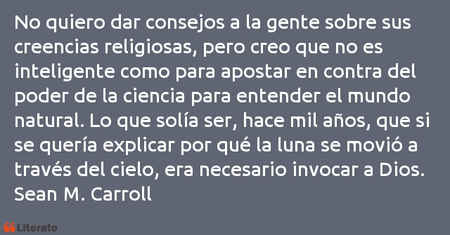 Frases de Sean M. Carroll