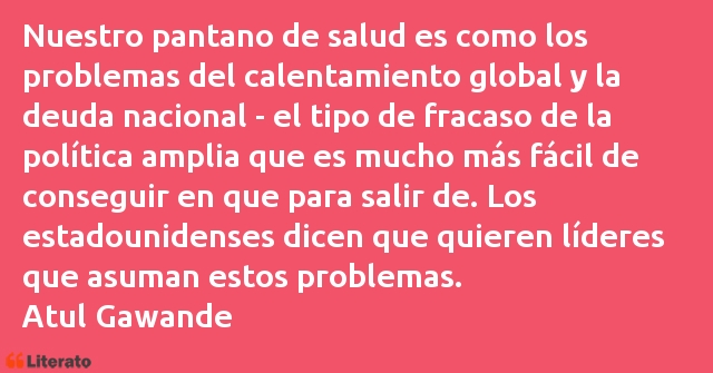 Frases de Atul Gawande