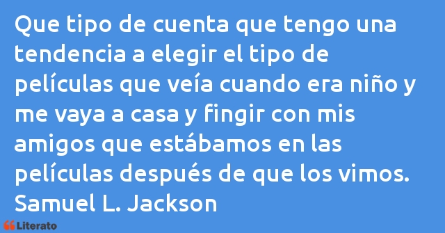 Frases de Samuel L. Jackson