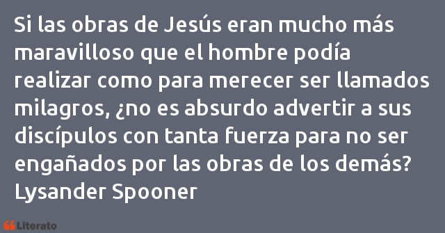 Frases de Lysander Spooner