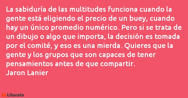 Frases de Jaron Lanier