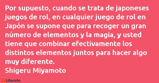 Frases de Shigeru Miyamoto