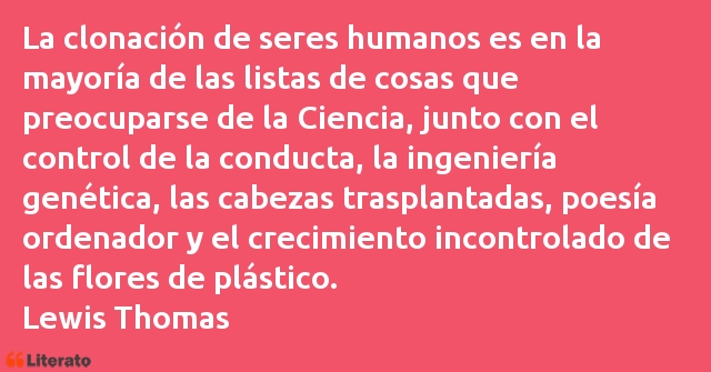 Frases de Lewis Thomas