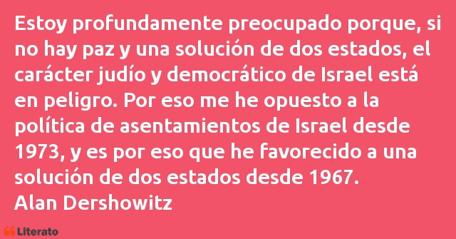 Frases de Alan Dershowitz