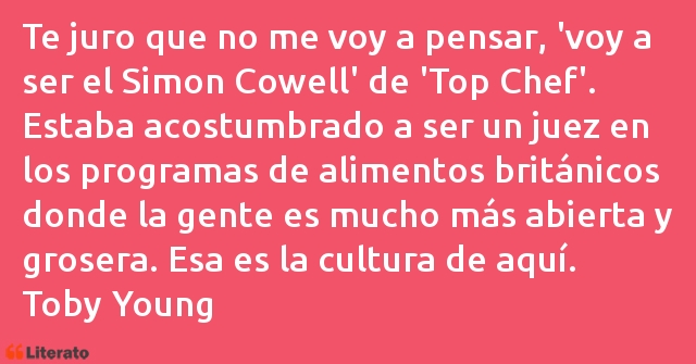 Frases de Toby Young