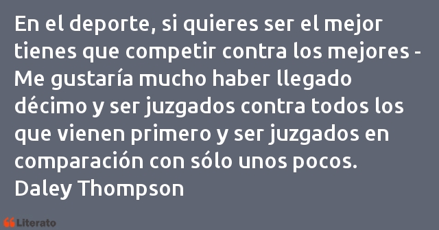 Frases de Daley Thompson