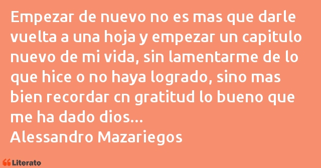 Frases de Alessandro Mazariegos