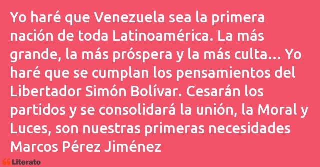 Frases de Marcos Pérez Jiménez