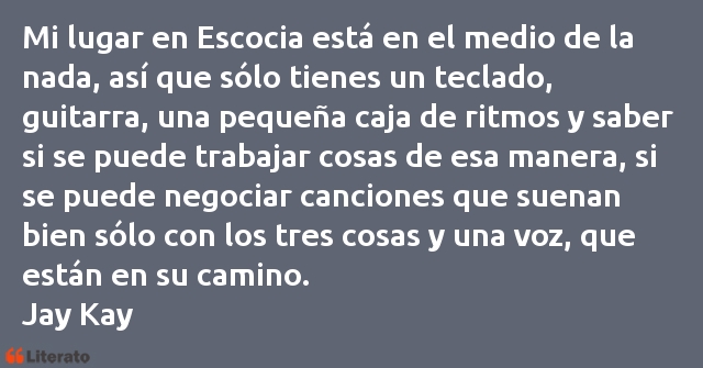 Frases de Jay Kay