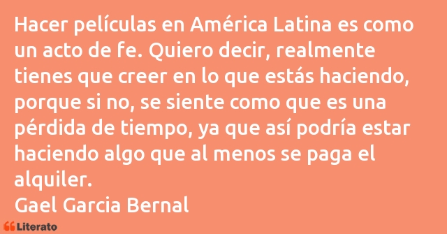 Frases de Gael Garcia Bernal