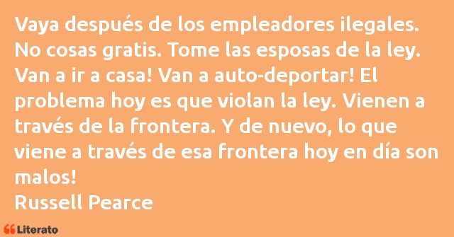 Frases de Russell Pearce