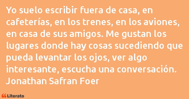 Frases de Jonathan Safran Foer