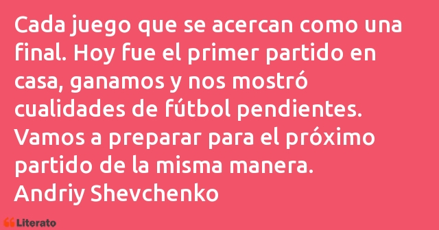 Frases de Andriy Shevchenko