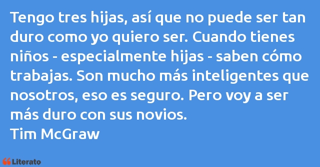 Frases de Tim McGraw