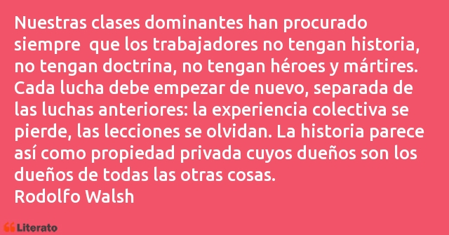 Frases de Rodolfo Walsh