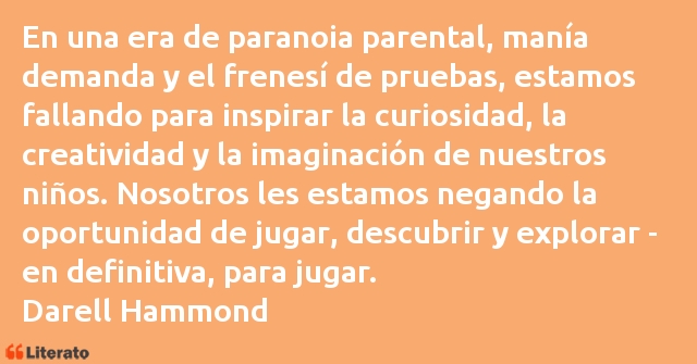 Frases de Darell Hammond