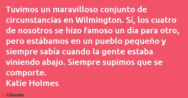 Frases de Katie Holmes