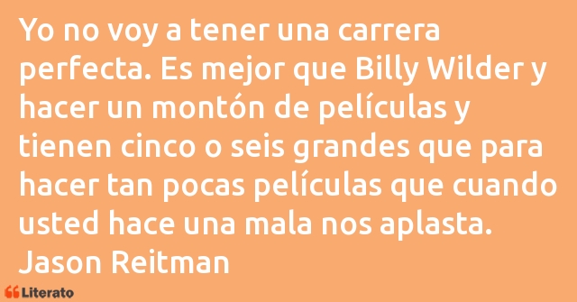 Frases de Jason Reitman