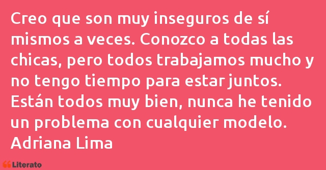 Frases de Adriana Lima