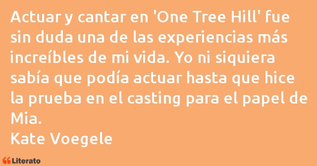 Frases de Kate Voegele