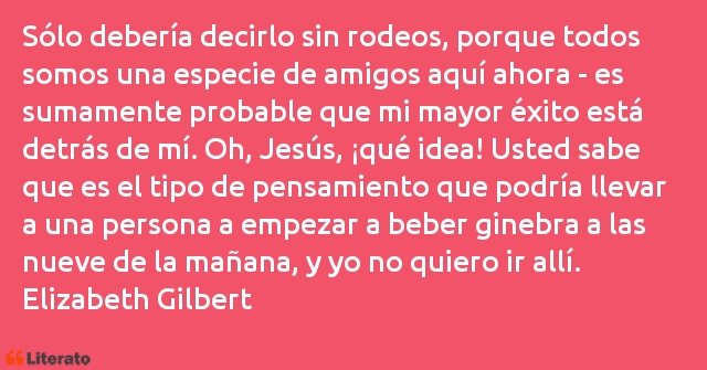 Frases de Elizabeth Gilbert