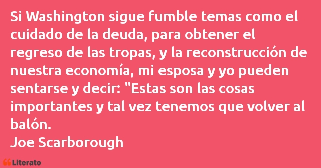 Frases de Joe Scarborough