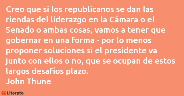 Frases de John Thune