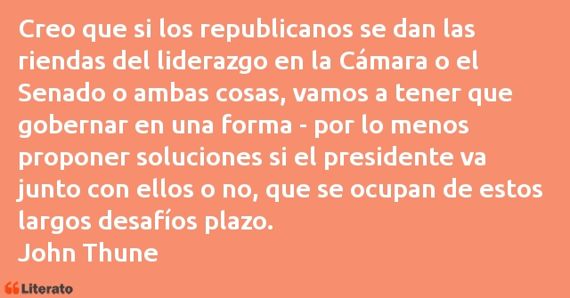 Frases de John Thune