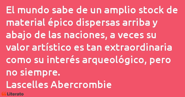 Frases de Lascelles Abercrombie