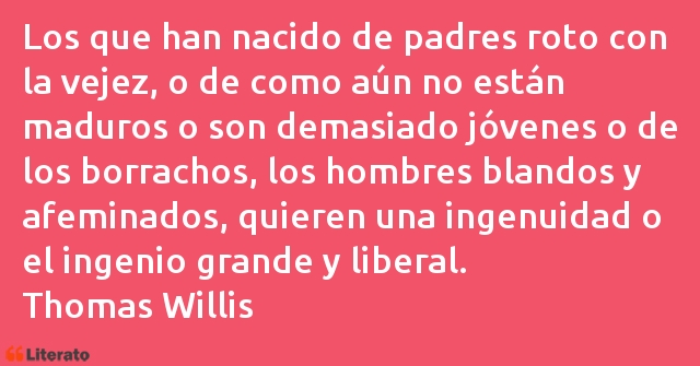 Frases de Thomas Willis