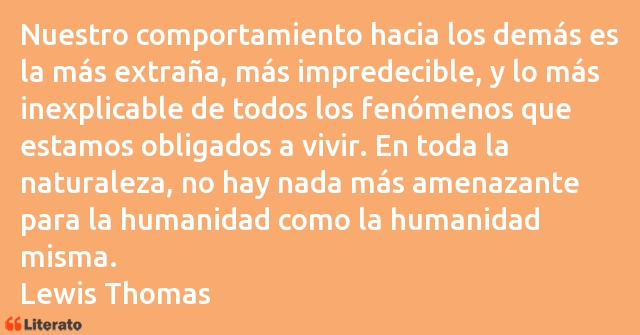 Frases de Lewis Thomas