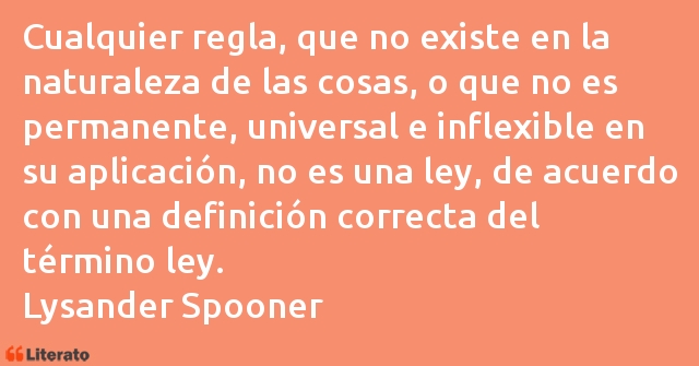 Frases de Lysander Spooner