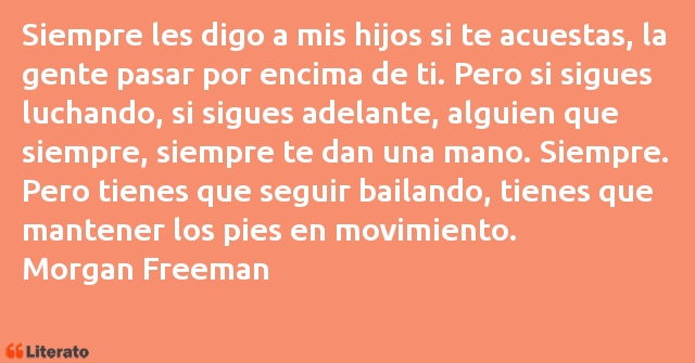 Frases de Morgan Freeman