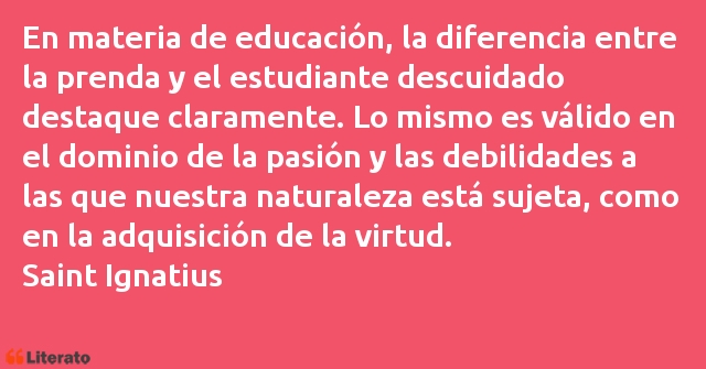 Frases de Saint Ignatius