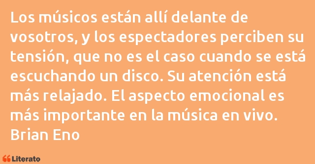 Frases de Brian Eno