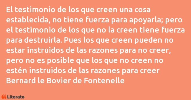 Frases de Bernard le Bovier de Fontenelle