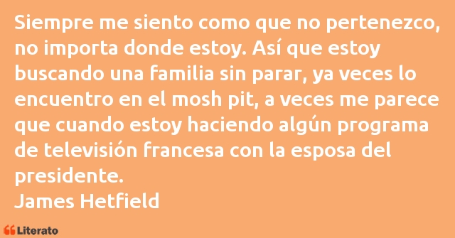 Frases de James Hetfield