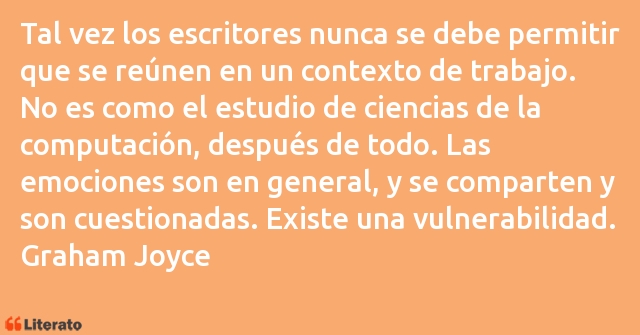 Frases de Graham Joyce