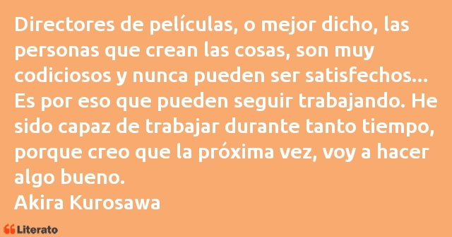 Frases de Akira Kurosawa