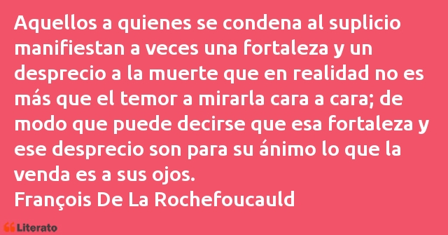 Frases de Francisco de La Rochefoucauld